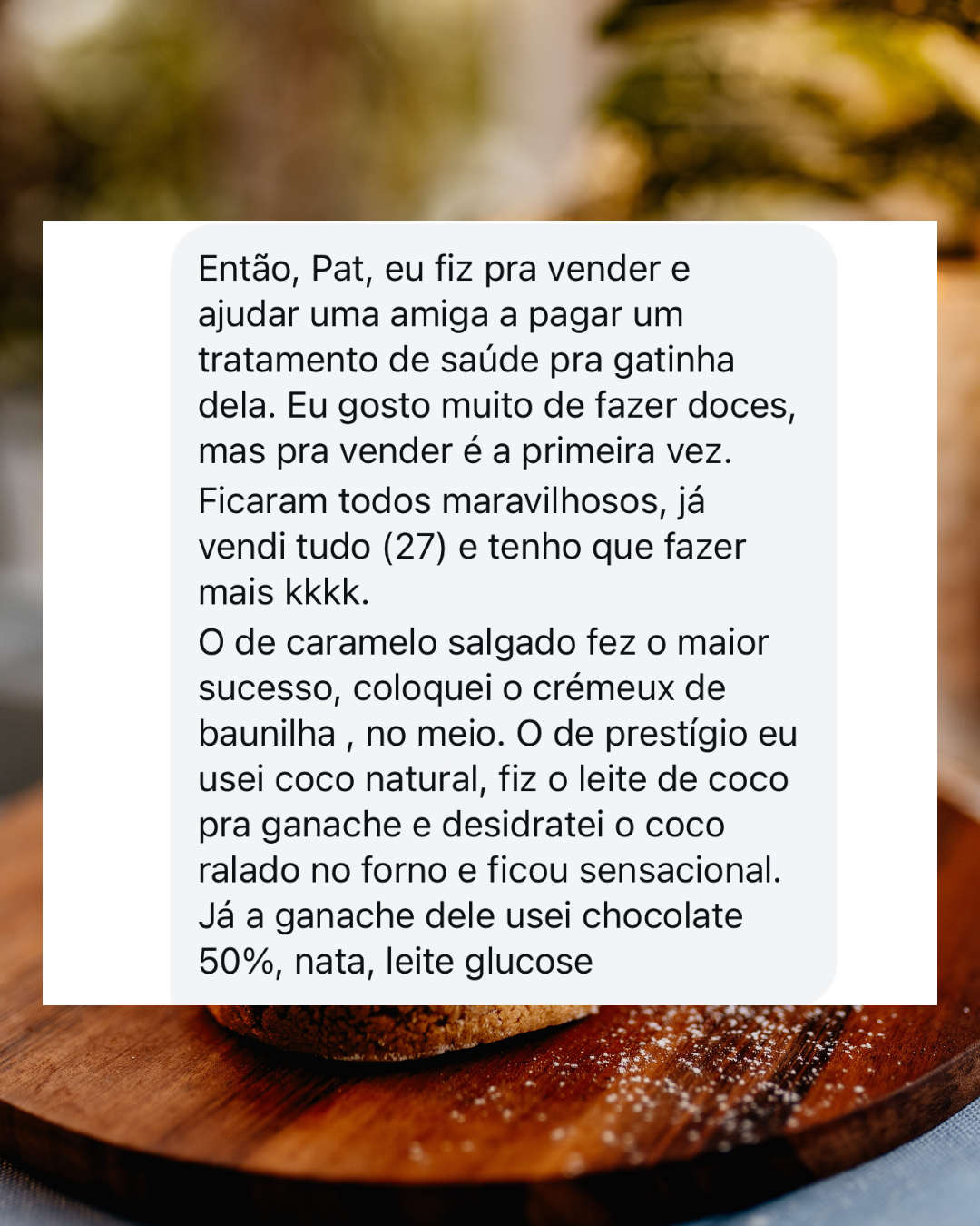Depoimento de aluna do Método Confeitaria de Alto Lucro
